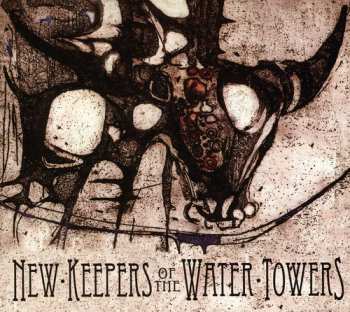 Album New Keepers Of The Water Towers: Chronicles