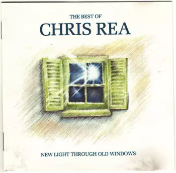 New Light Through Old Windows (The Best Of Chris Rea)
