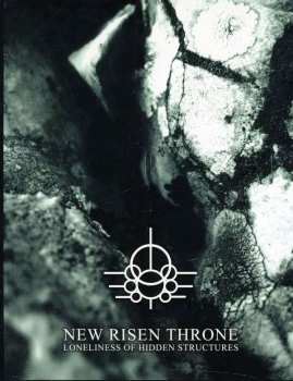 Album New Risen Throne: Loneliness Of Hidden Structures
