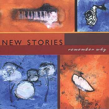 Album New Stories: Remember Why