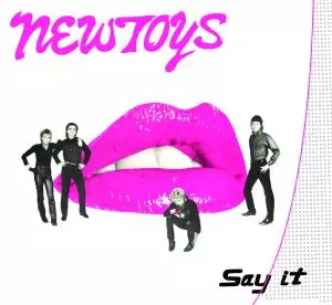 New Toys: Say It