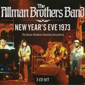 Album The Allman Brothers Band: New Year's Eve 1973