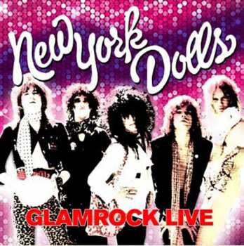 CD New York Dolls: Live 1974