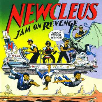 LP Newcleus: Jam On Revenge