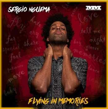 Album Nguema,sergio: Flying Memories