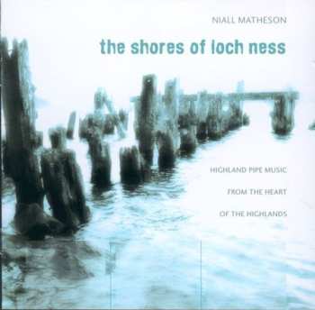 Album Niall Matheson: The Shores Of Loch Ness