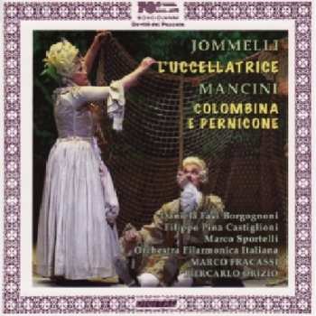 Album Francesco Mancini: L'Uccellatrice - Colombina E Pernicone