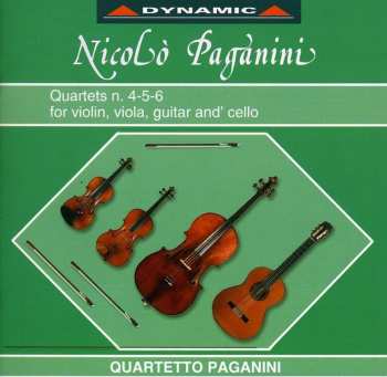 Album Niccolò Paganini: Quartets N. 4 - 5 - 6 For Violin, Viola, Guitar And' Cello