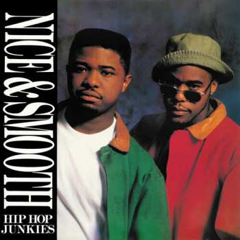 SP Nice & Smooth: Hip Hop Junkies