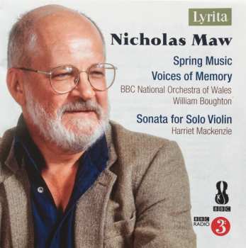 Album The BBC National Orchestra Of Wales: Spring Music / Voices Of Memory / Sonata For Solo Violin