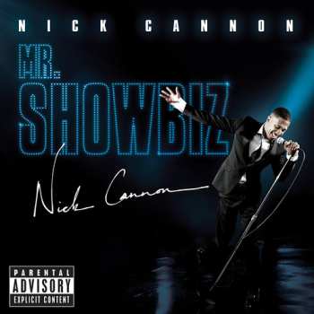 Album Nick Cannon: Mr. Showbiz 
