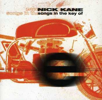 Album Nick Kane: Songs In The Key Of E