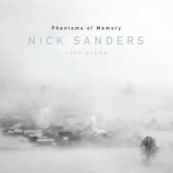 Album Nick Sanders: Phantoms Of Memory