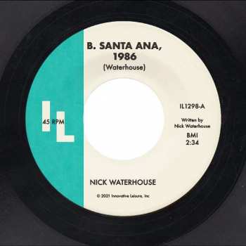 SP Nick Waterhouse: B. Santa Ana, 1986 / Pushing Too Hard