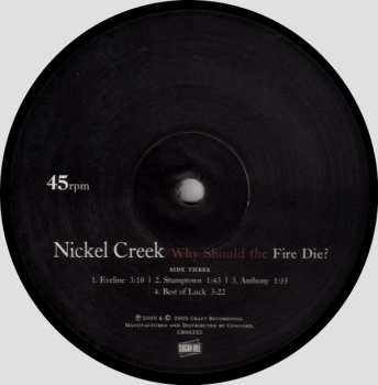 2LP Nickel Creek: Why Should The Fire Die?