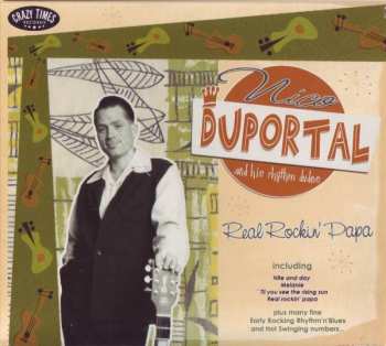 Album Nico Duportal & His Rhythm Dudes: Real Rockin' Papa