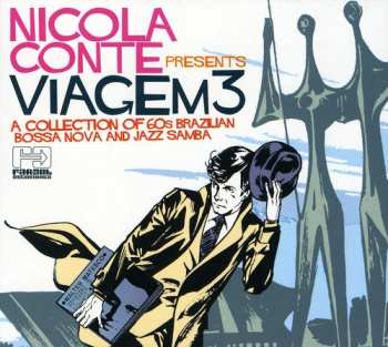 Album Nicola Conte: Viagem Vol. 3 - A Collection Of 60s Brazilian Bossa Nova And Jazz Samba