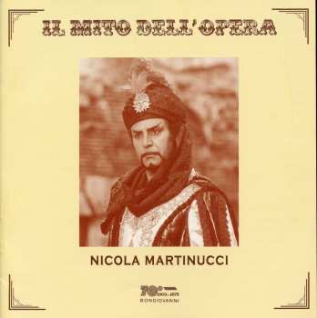 Album Nicola Martinucci: Il Mito Dell'Opera
