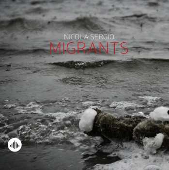 Album Nicola Sergio: Migrants