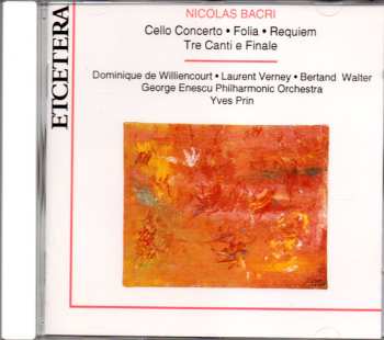 Album Orchestra Simfonică A Filarmonicii De Stat "George Enescu": Cello Concerto ∙ Folia ∙ Requiem ∙ Tre Canti E Finale
