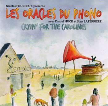 Album Nicolas Fourgeux: Cryin’ For The Carolines