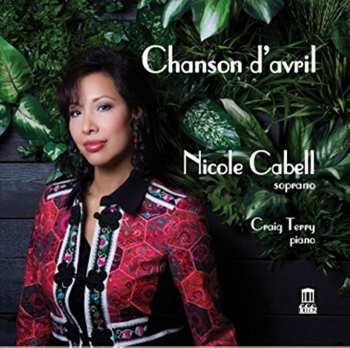 Album Nicole Cabell: Chanson D'Avril