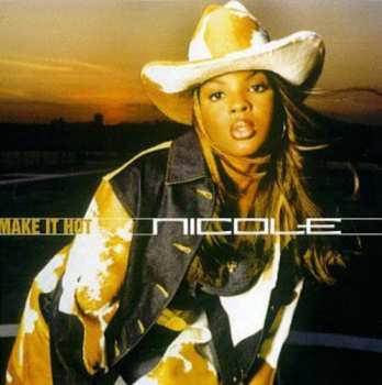 Album Nicole Wray: Make It Hot
