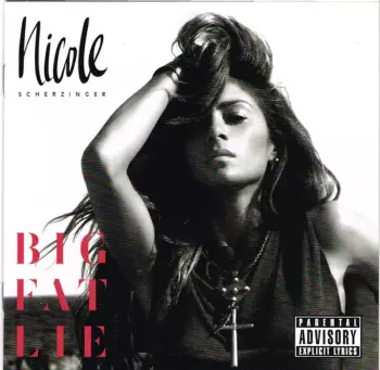 Nicole Scherzinger: Big Fat Lie