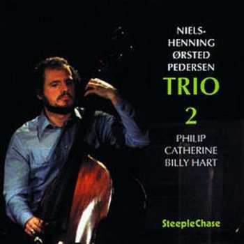 Album Niels-Henning Ørsted Pedersen Trio: Trio 2