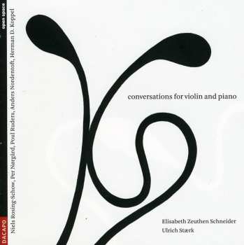 Album Poul Ruders: Conversations For Violin And Piano