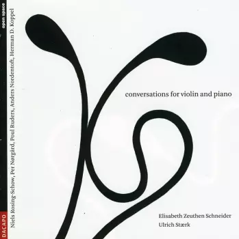 Conversations For Violin And Piano