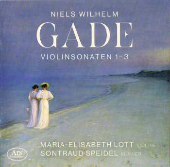 Album Niels Wilhelm Gade: Violinsonaten 1–3