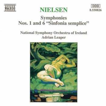 Album Carl Nielsen: Symphonies Nos. 1 And 6 "Sinfonia Semplice"