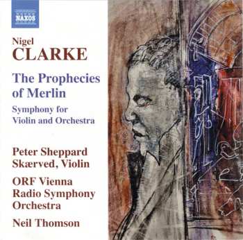 Album ORF Radio-Symphonieorchester Wien: The Prophecies Of Merlin