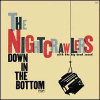 Album Night Crawlers: Down In The Bottom