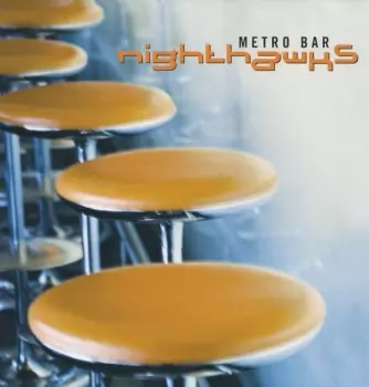 Nighthawks: Metro Bar