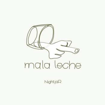 CD Nightjar: Mala Leche