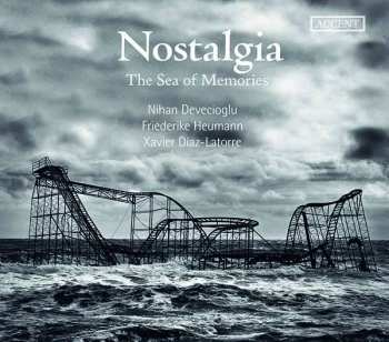 CD Xavier Díaz-Latorre: Nostalgia - The Sea Of Memories