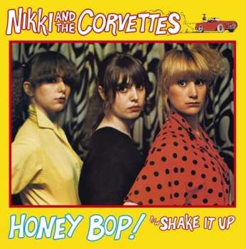 Album Nikki & The Corvettes: Honey Bop! / Shake It Up