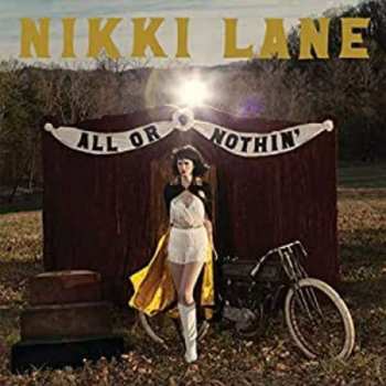 LP Nikki Lane: All Or Nothin' LTD | CLR
