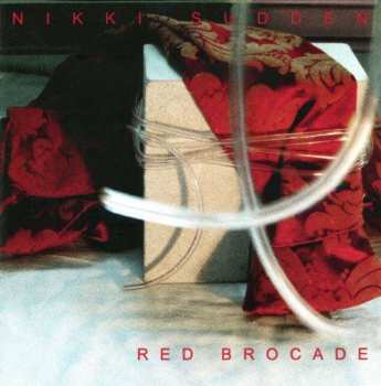 CD Nikki Sudden: Red Brocade