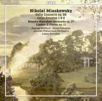 Album Nikolai Rimsky-Korsakov: Cello Concerto Op. 66 / Cello Sonatass 1 & 2 / Serenade Op. 37 / 2 Pieces Op. 11