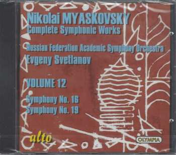 CD Russian State Symphony Orchestra: Complete Symphonic Works • Volume 12: Symphony No. 16, Symphony No. 19