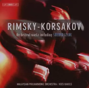 Orchestral Works Including Scheherazade