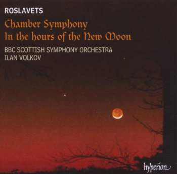 CD BBC Scottish Symphony Orchestra: Chamber Symphony, In The Hours Of The New Moon