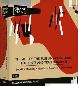 8CD Nikolai Medtner: The Age Of The Russian Avant-Garde: Futurists And Traditionalists