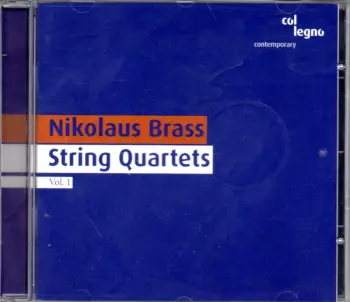 Nikolaus Brass: String Quartets, Vol. 1