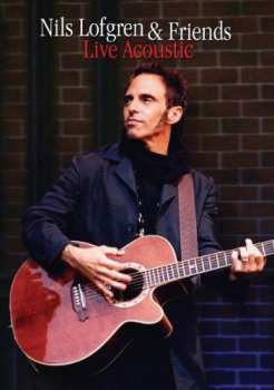Album Nils Lofgren & Friends: Live Acoustic