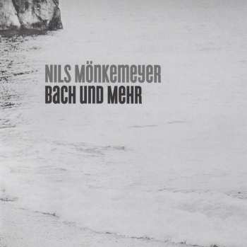 2CD Nils Mönkemeyer: Bach Und Mehr