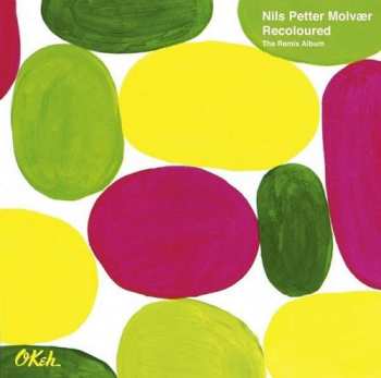 Album Nils Petter Molvær: Recoloured (The Remix Album)
